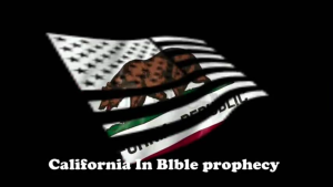 The Birth of the Republic of California in Bible Prophecy