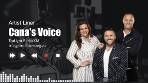 Cana's Voice - Artist Liner (TruLight Radio XM)