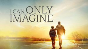 Movie Time - I Can Only Imagine