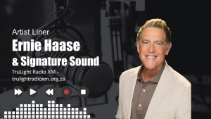 Ernie Haase & Signature Sound – Artist Liner (TruLight Radio XM)