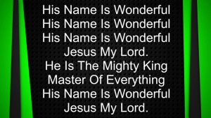 His Name Is Wonderful His Name Is Wonderful