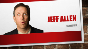 Jeff Allen - Clean Comedy That Will Make You Laugh Out Loud
